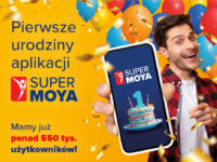 Pierwsze urodziny aplikacji Super MOYA